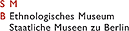 Ethnologisches Museum Berlin